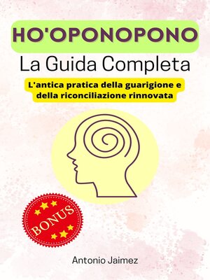 cover image of Ho'oponopono, La Guida Completa
